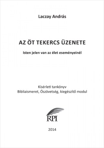 Az öt tekercs üzenete RP-010/NB13